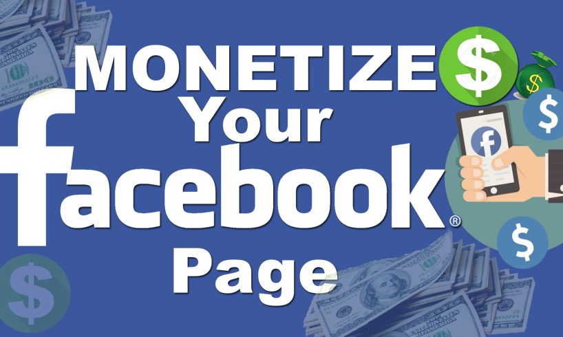 How To Monetize Your Facebook Page