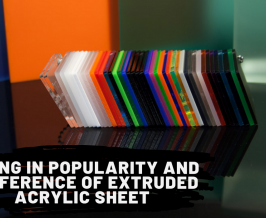 Popularity of Extruded Acrylic Sheet